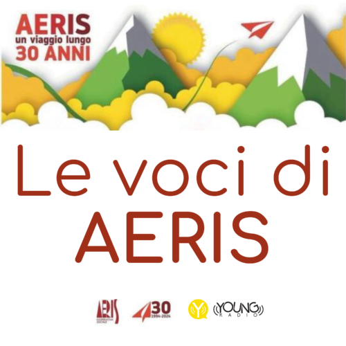 Le voci di Aeris | Un viaggio lungo 30 anni – La casa di chi non ha casa